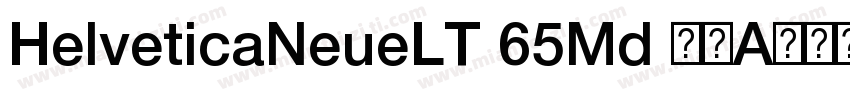 HelveticaNeueLT 65Md 常规A之ィ之Helvetic字体转换